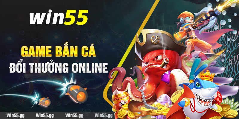 Game bắn cá đổi thưởng online