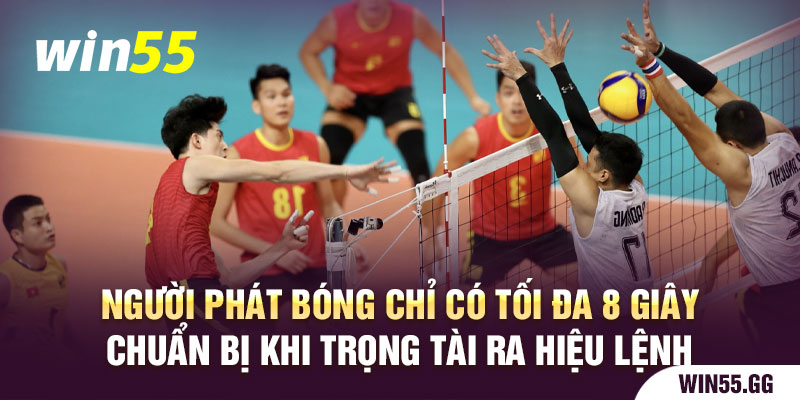 luật bóng chuyền - Người phát bóng chỉ có tối đa 8 giây chuẩn bị khi trọng tài ra hiệu lệnh