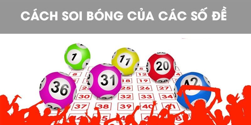 Áp dụng bóng số - cách tính lô đề nhanh chóng và hiệu quả