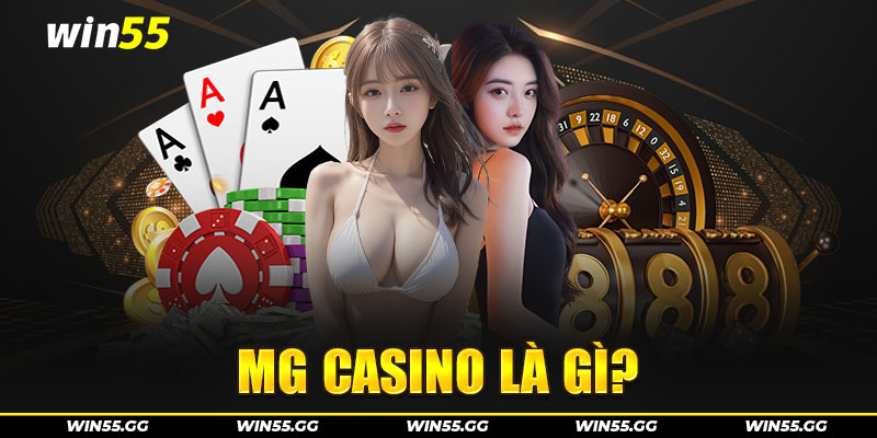 MG casino là gì?