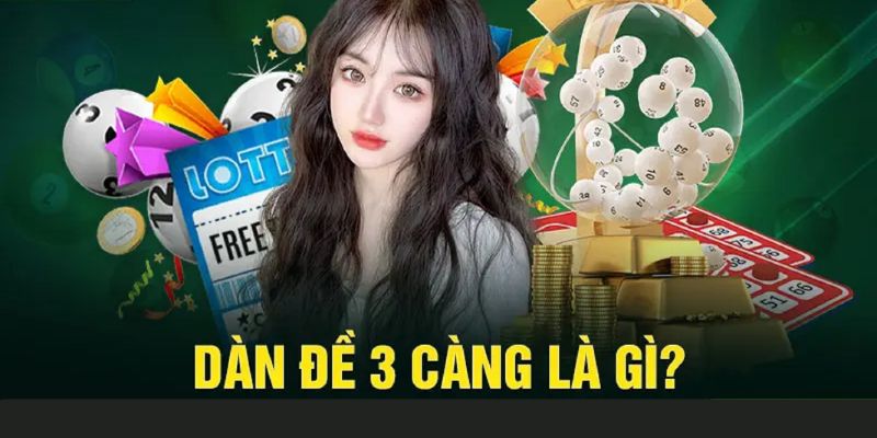 Giới thiệu dàn lô đề 3 càng